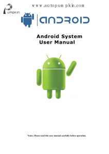 Android System User Manual www.autopumpkin.com