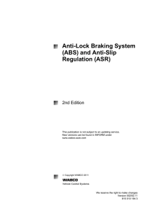 Anti-Lock Braking System (ABS) and Anti