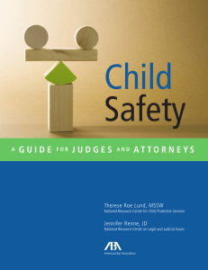 Child Safety Guide A guide for judges and attorneys.