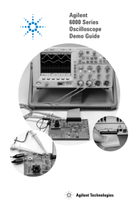 Agilent 6000 Series Oscilloscope Demo Guide