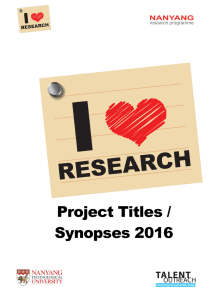 Project Titles / Synopses 2016 - Nanyang Technological University