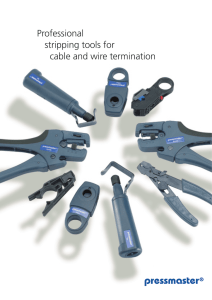 Professional stripping tools for cable and wire termination