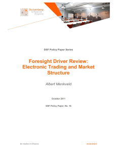 No. 16: Foresight Driver Review – Electronic Trading and Market