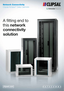 Network Connectivity Clipsal Actass Data Cabinets. A fitting end to