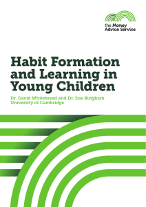Habit Formation and Learning in Young Children