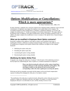 Options Modifications or Cancellations: Which is more appropriate?