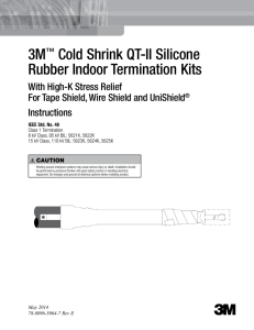 3M™ Cold Shrink QT-II Silicone Rubber Indoor Termination Kits 3