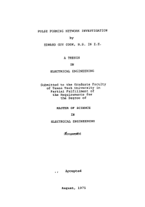 PULSE FORMING NETWORK INVESTIGATION by EDWARD GUY