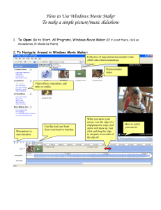 How to Use Windows Movie Maker To make a simple picture/music