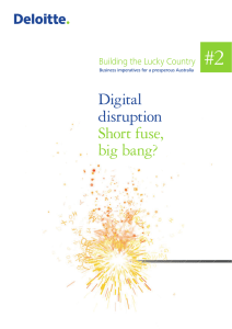 Digital disruption Short fuse, big bang?