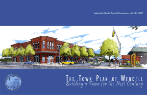 THE TOWN PLAN OF WENDELL Building a Town for the Next Century