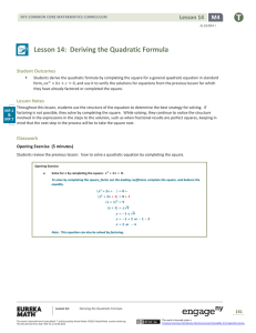 Lesson 14: Deriving the Quadratic Formula