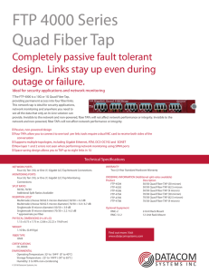 FTP 4000 Series Quad Fiber Tap