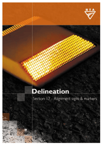 Delineation - Section 17 Alignment signs and markers