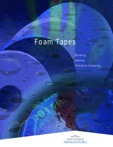 Foam Tapes - Saint-Gobain Performance Plastics Foams