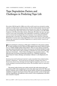 Tape Degradation Factors and Challenges in