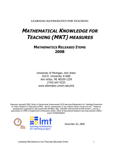 MATHEMATICAL KNOWLEDGE FOR TEACHING (MKT) MEASURES