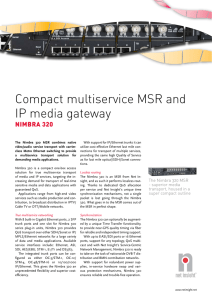 Compact multiservice MSR and IP media gateway