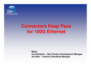 Connectors Keep Pace for 100G Ethernet