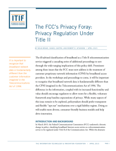 The FCC`s Privacy Foray: Privacy Regulation Under Title II