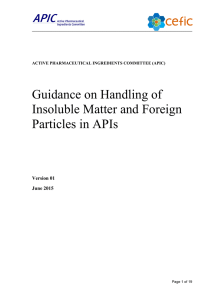 Guidance on Handling of Insoluble Matter and Foreign - Apic