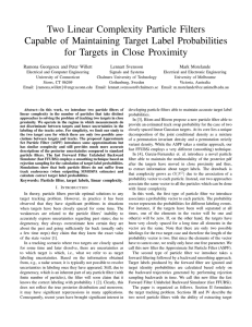 Two Linear Complexity Particle Filters Capable of Maintaining