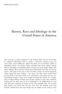 Slavery, Race and Ideology in the United States of America
