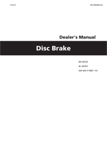 Disc Brake - SHIMANO Dealer`s Manual / User`s Manual