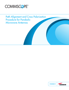 Path Alignment and Cross Polarization of