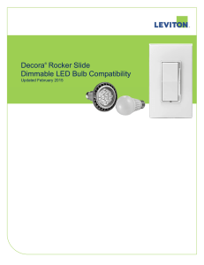 Decora® Rocker Slide Dimmable LED Bulb Compatibility
