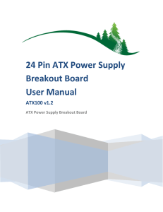 24 Pin ATX Power Supply Breakout Board User Manual