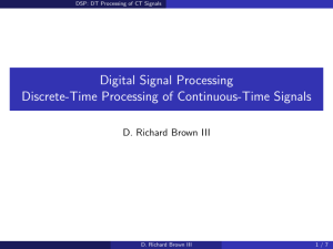 Digital Signal Processing Discrete-Time Processing of