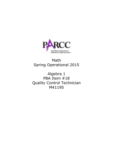 Math Spring Operational 2015 Algebra 1 PBA Item #18 Quality