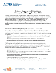Evidence Supports the Distinct Value of Occupational Therapy