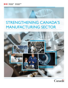 STRENGTHENING CANADA`S MANUFACTURING SECTOR