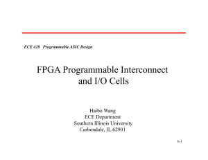 FPGA Programmable Interconnect and I/O Cells
