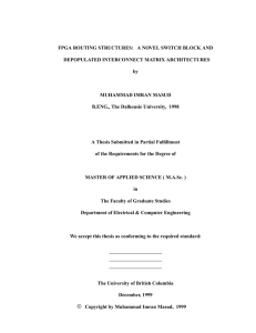FPGA ROUTING STRUCTURES: A NOVEL SWITCH BLOCK