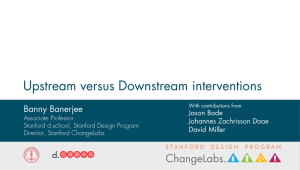 Upstream versus Downstream interventions