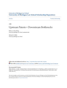 Upstream Patents = Downstream Bottlenecks