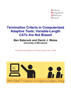 Termination Criteria in Computerized Adaptive Tests: Variable