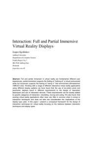 Interaction: Full and Partial Immersive Virtual Reality Displays