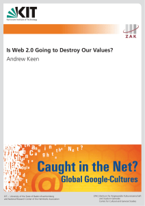 Is Web 2.0 Going to Destroy Our Values? Andrew Keen - ZAK