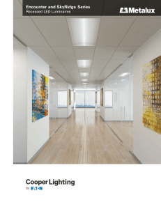 Metalux SkyRidge, Encounter LED Recessed Luminaire brochure