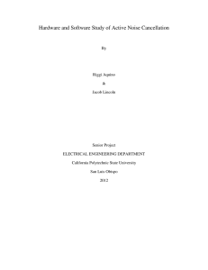 Hardware and Software Study of Active Noise Cancellation