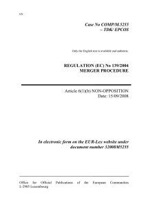 Case No COMP/M.5255 – TDK/ EPCOS REGULATION (EC) No 139