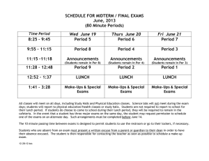 SCHEDULE FOR MIDTERM / FINAL EXAMS June, 2013 (80 Minute