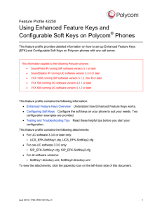 Using Enhanced Feature Keys and Configurable Soft