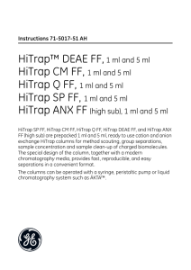 HiTrap DEAE FF, 1 ml and 5 ml, HiTrap CM FF, 1 ml and 5 ml