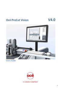 Océ ProCut Vision - Oce Display Graphics Systems Inc.