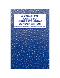 A COMPLETE gUIDE TO UNDERSTANDINg CONDENSATION